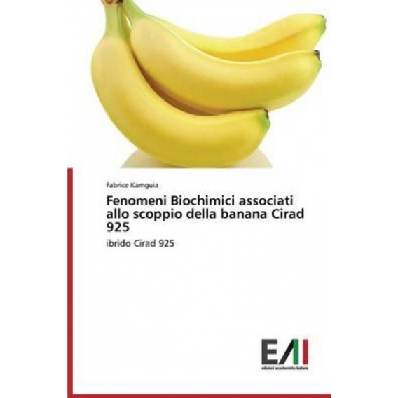 Fenomeni Biochimici associati allo scoppio della banana Cirad 925