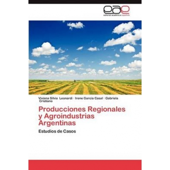 Producciones Regionales y Agroindustrias Argentinas