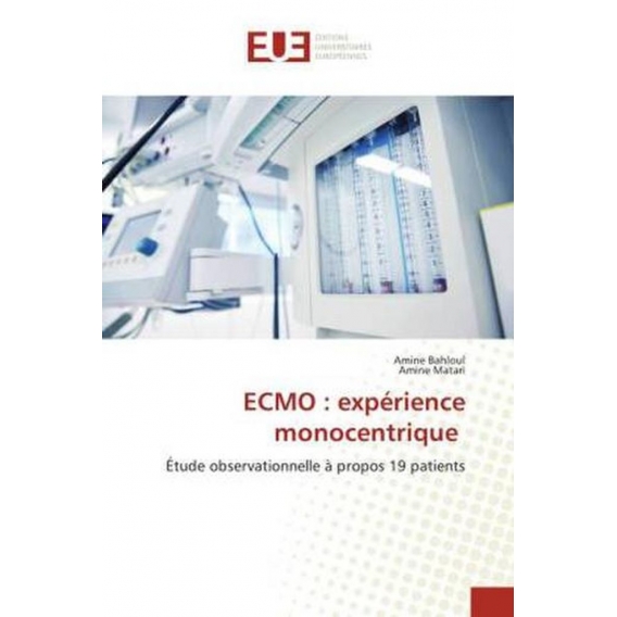 ECMO : expérience monocentrique