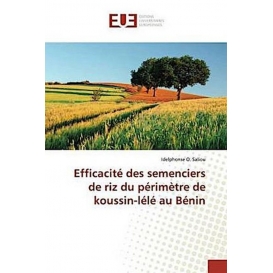 More about Efficacité des semenciers de riz du périmètre de koussin-lélé au Bénin