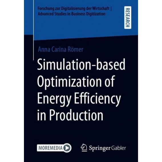 Simulation-based Optimization of Energy Efficiency in Production
