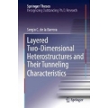 Layered Two-Dimensional Heterostructures and Their Tunneling Characteristics