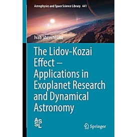 More about The Lidov-Kozai Effect - Applications in Exoplanet Research and Dynamical Astronomy