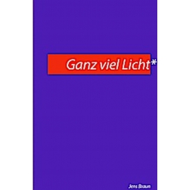 More about Ganz viel Licht