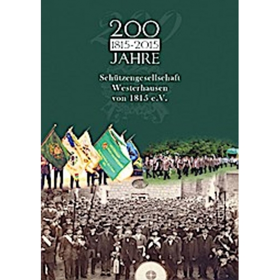200 Jahre Schützengesellschaft Westerhausen