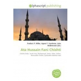 More about Ata Hussain Fani Chishti