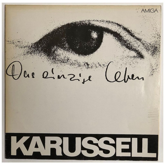 Karussell: Das einzige Leben. Original-Vinyl/Schallplatte von Amiga, 8 55 786. ID24963