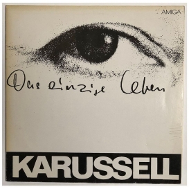 More about Karussell: Das einzige Leben. Original-Vinyl/Schallplatte von Amiga, 8 55 786. ID24963
