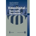 Video Digital : Quo vadis Fernsehen?