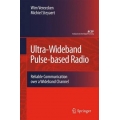Ultra-Wideband Pulse-based Radio : Reliable Communication over a Wideband Channel
