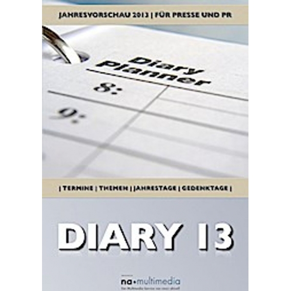 DIARY13 - Die Terminvorschau für 2013